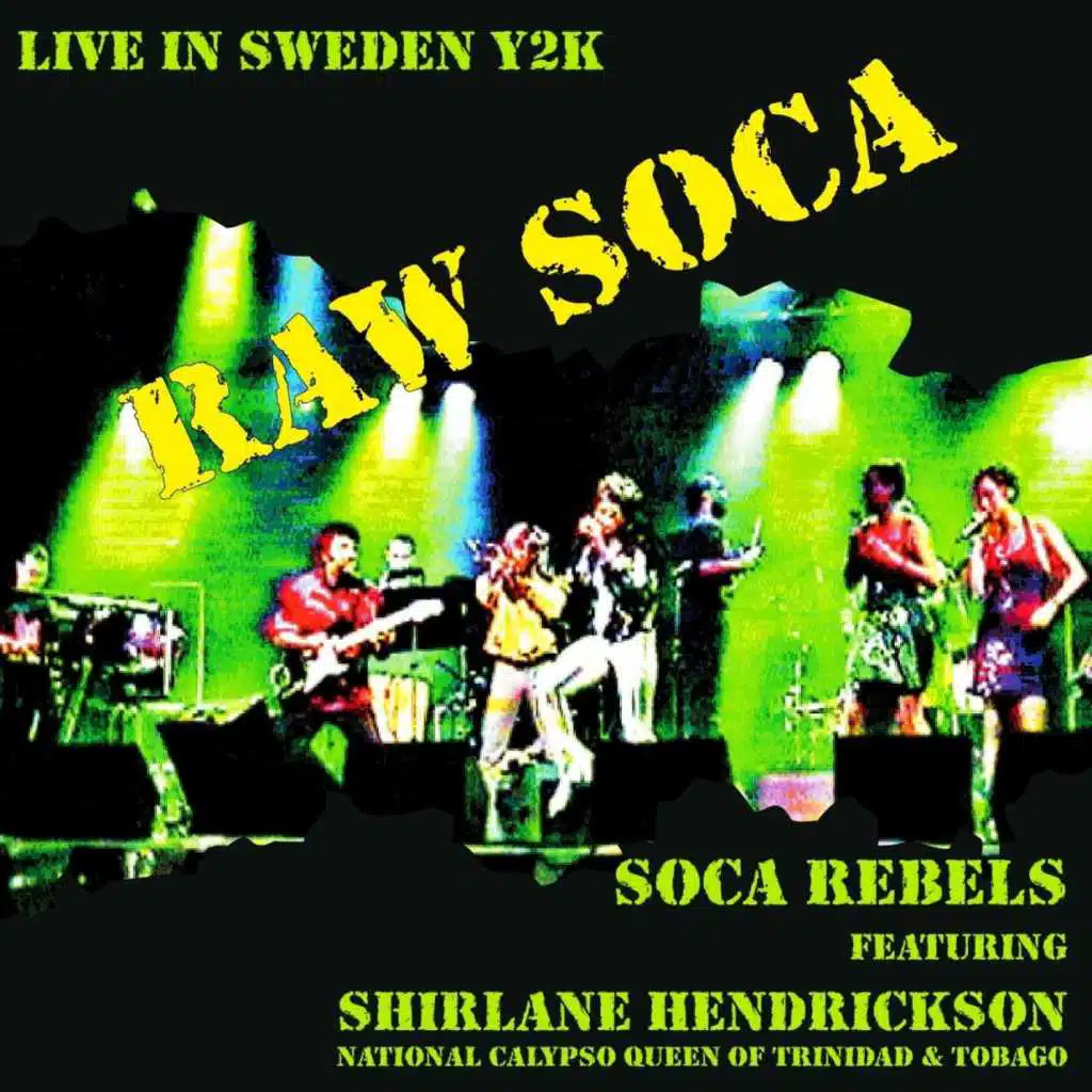 Raw Soca (feat. Shirlane Hendrickson)
