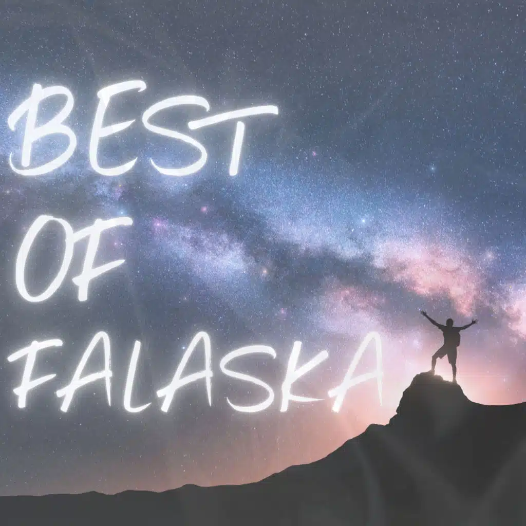 Best Of Falaska