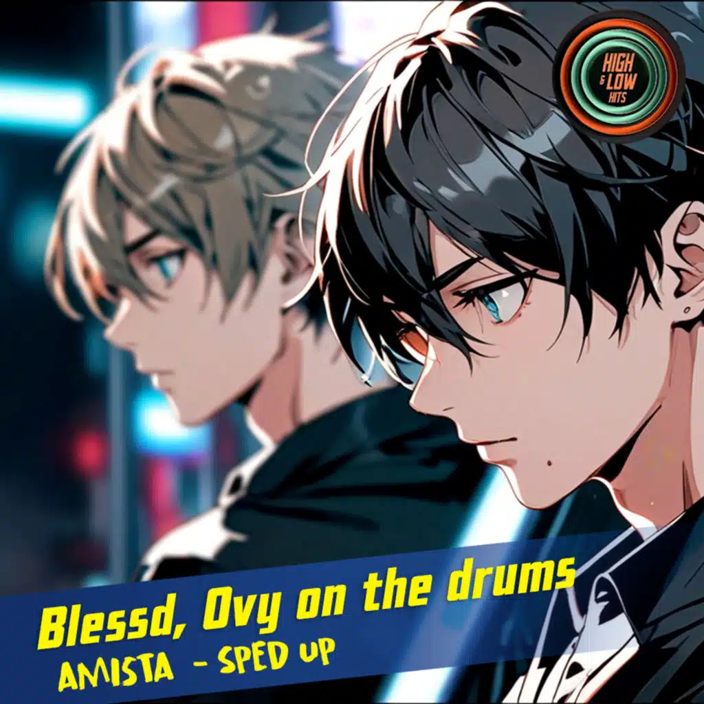 AMISTA (Sped up) (Sped Up)