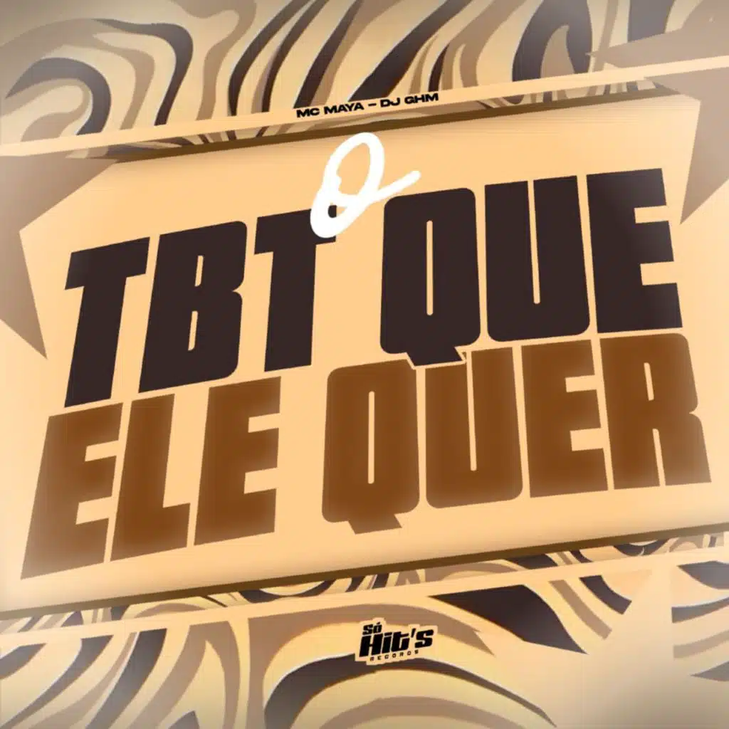 O TBT Que Ele Quer
