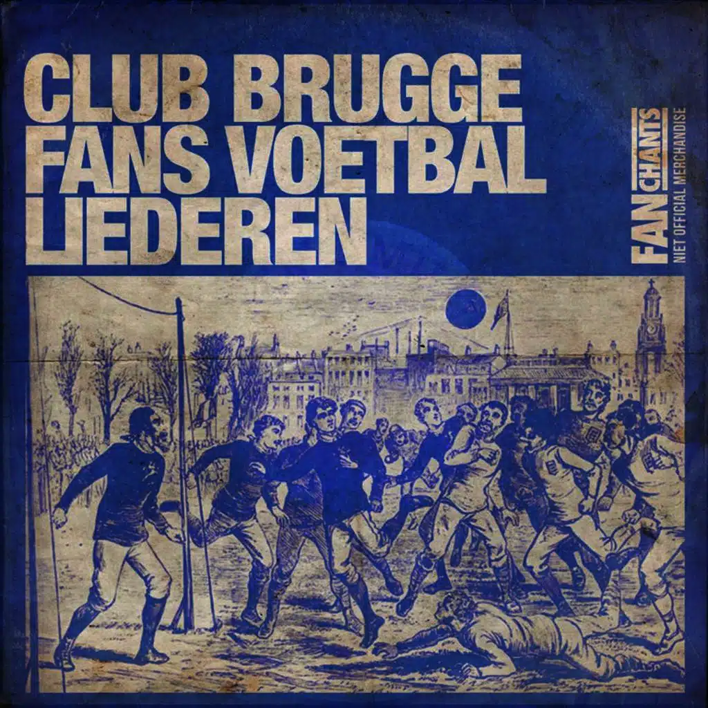 Club Brugge Fans Voetbal Liederen - Vol. 1 