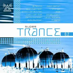 Super Trance 0.2 (The Best of 2006 to 2009)