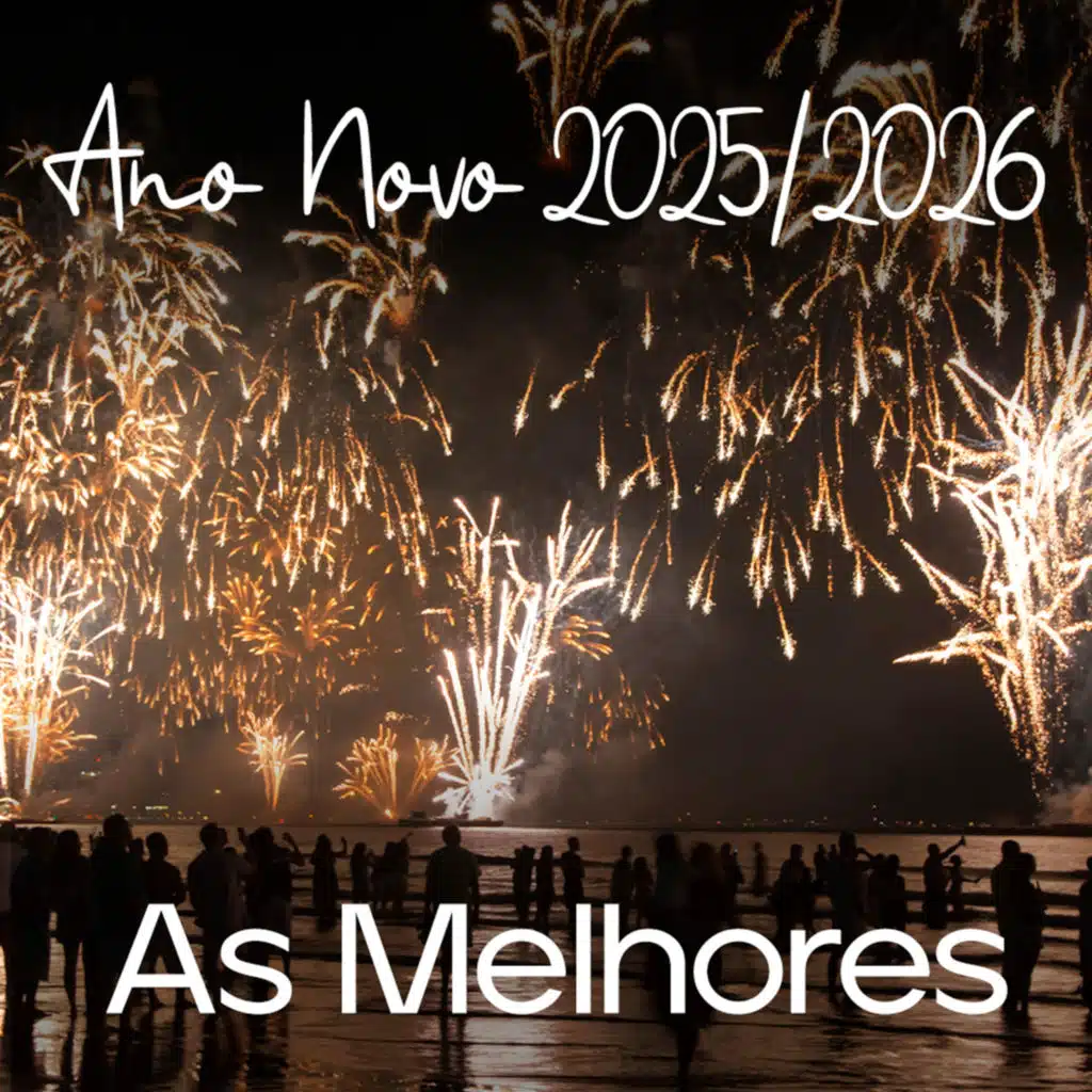 Ano Novo 2025/2026 - As Melhores (Ao Vivo)