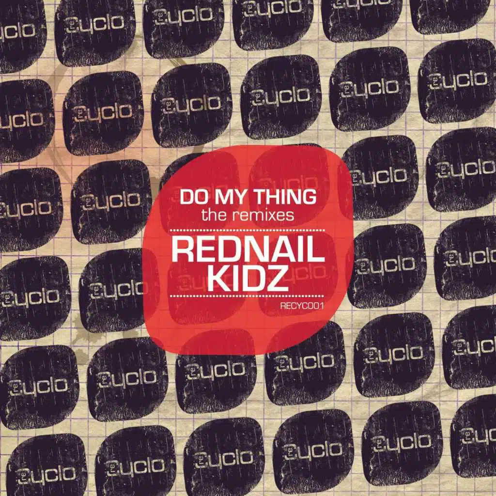 Do My Thing (The Remixes)
