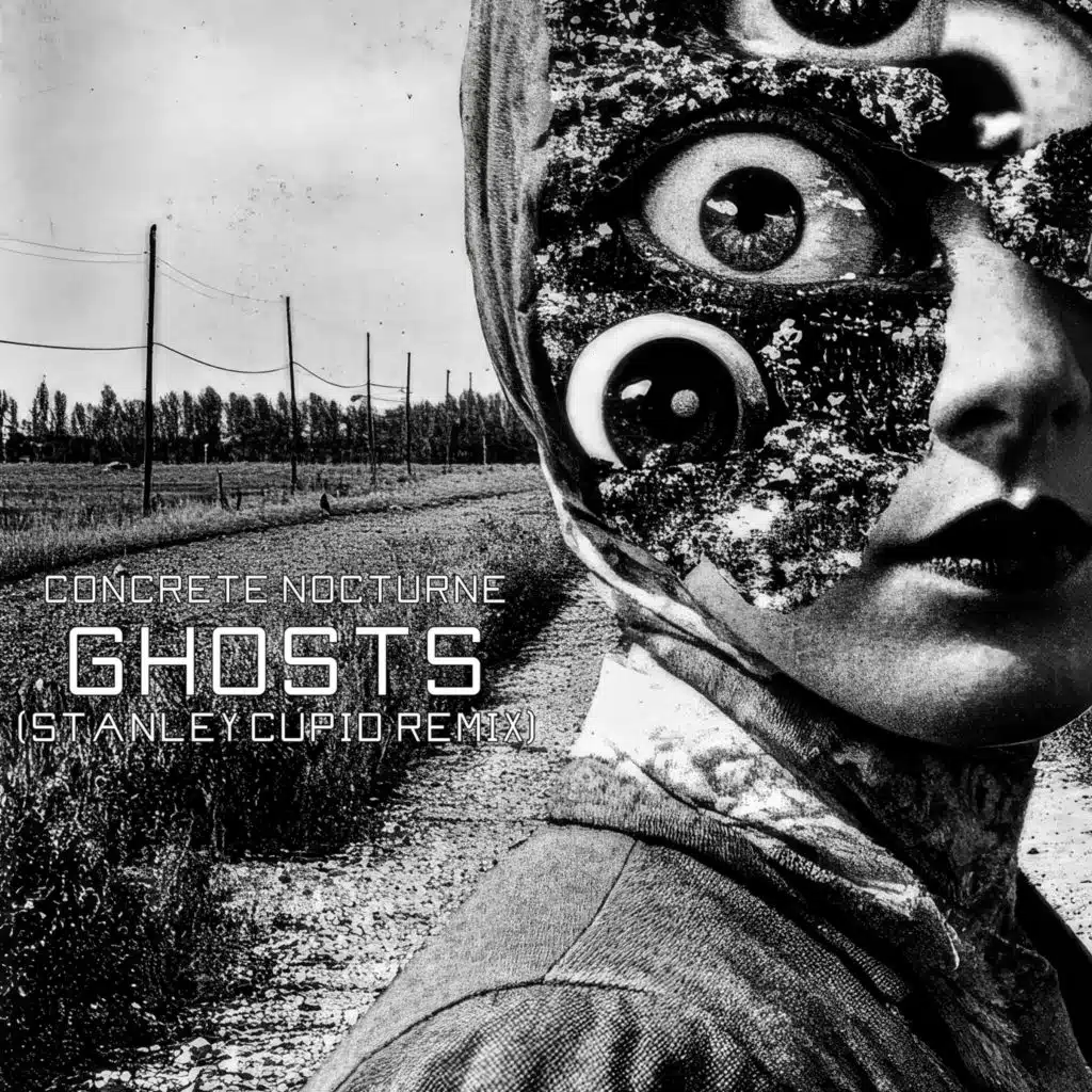 Ghosts (Stanley Cupid Remix)