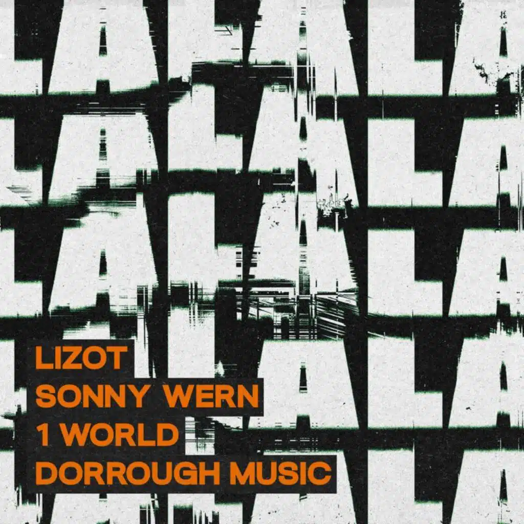 LIZOT, Sonny Wern, 1 World & Dorrough Music
