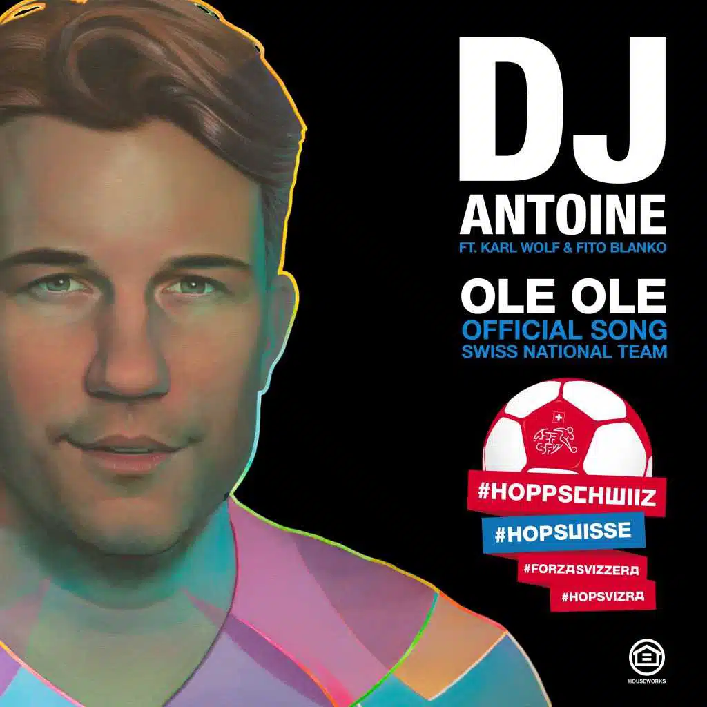 Ole Ole (DJ Antoine Vs Mad Mark 2k18 Extended Mix) [feat. Karl Wolf & Fito Blanko]