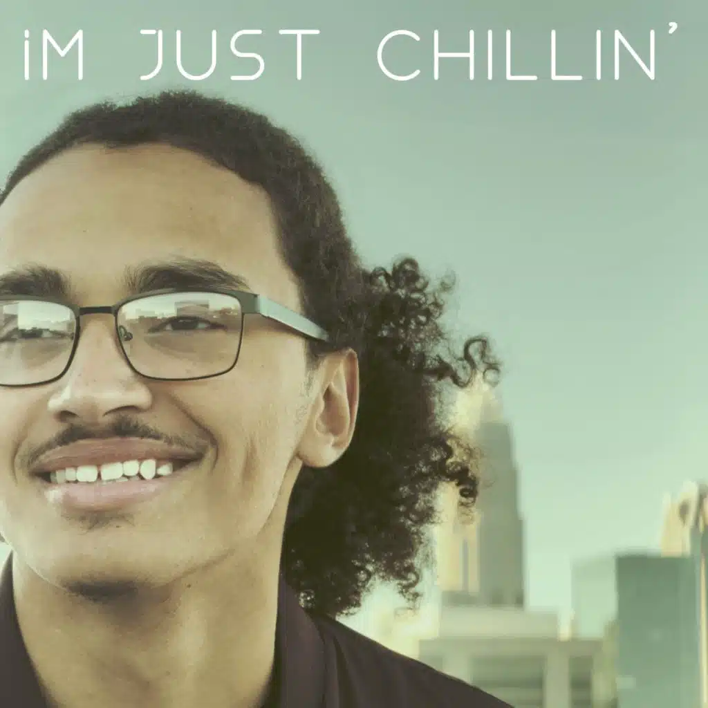 Im Just Chillin' (feat. Angel)