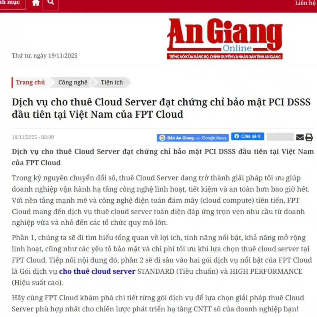 [Báo An Giang] - Giải pháp thuê cloud server đạt chứng chỉ bảo mật PCI DSS Level 4 của FPT Cloud