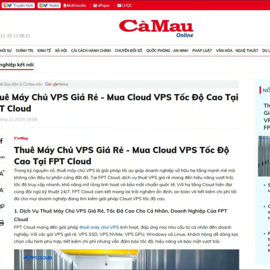 [Báo Cà Mau] - Thuê VPS Giá Rẻ & Thuê Cloud VPS Tốc Độ Cao Tại FPT Cloud