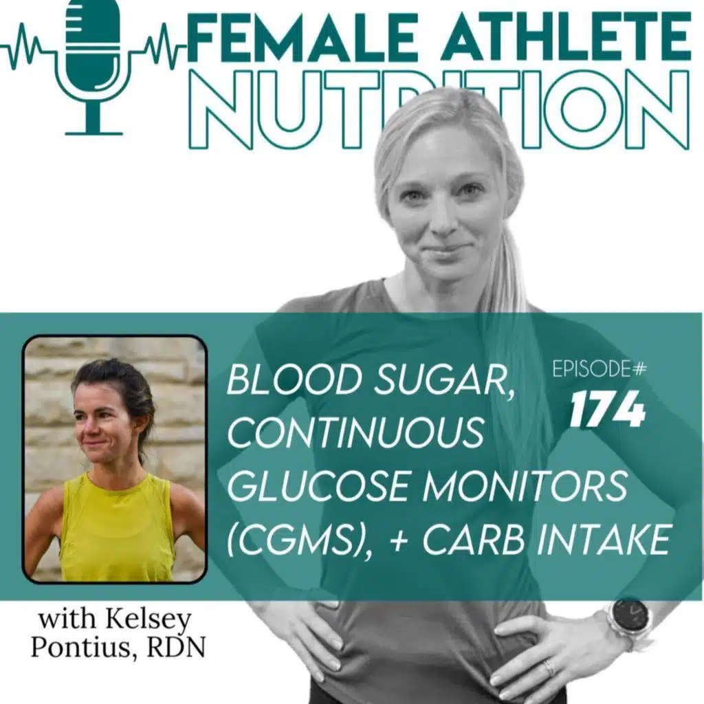 174. Blood Sugar, Continuous Glucose Monitors (CGMs), + Carb Intake with Kelsey Pontius, RDN