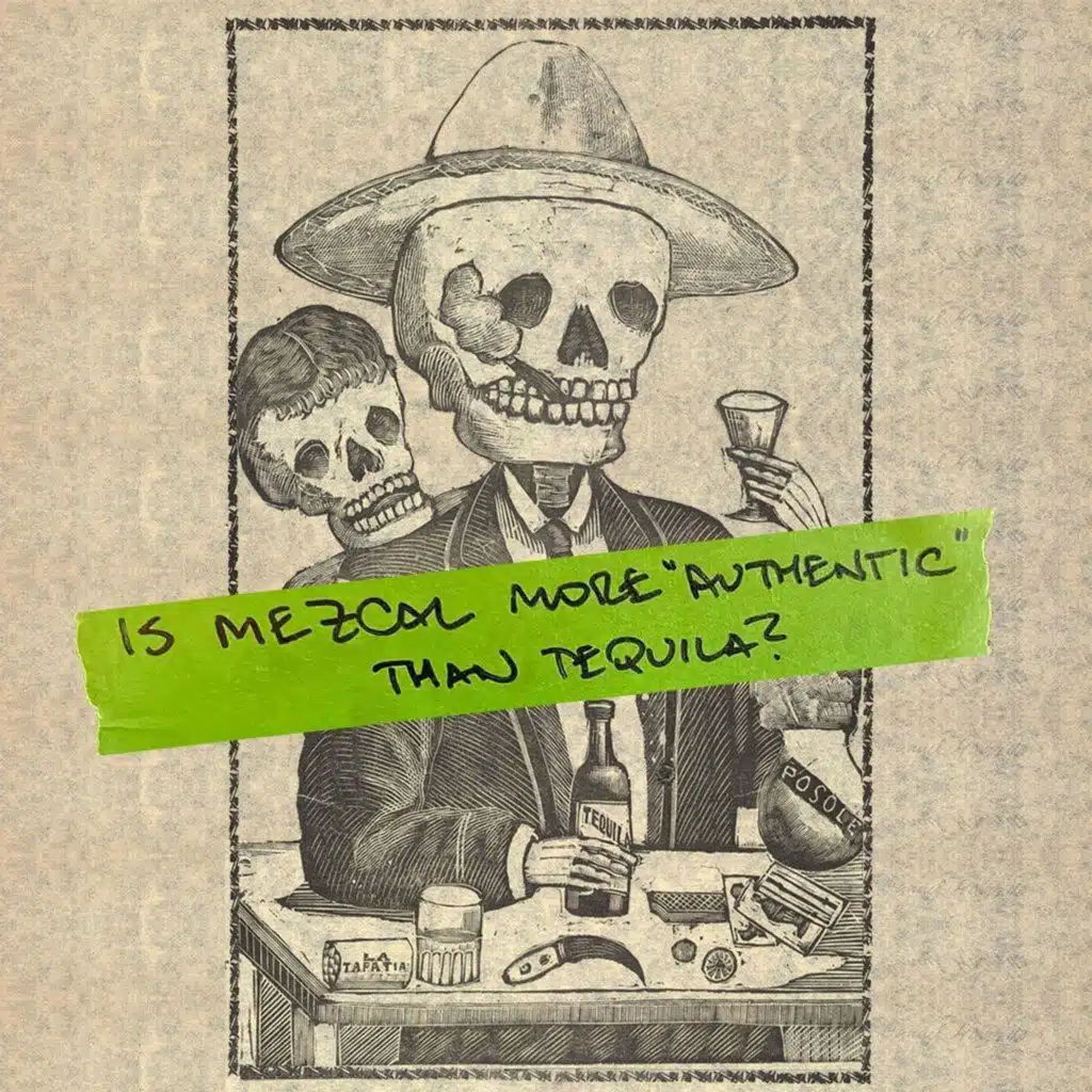 Is Mezcal More Authentic Than Tequila?