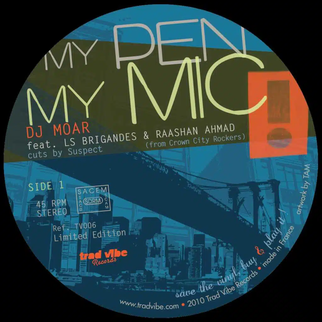 My Pen My Mic (feat. Raashan Ahmad, LS Brigandes & The Real Fake Mc)