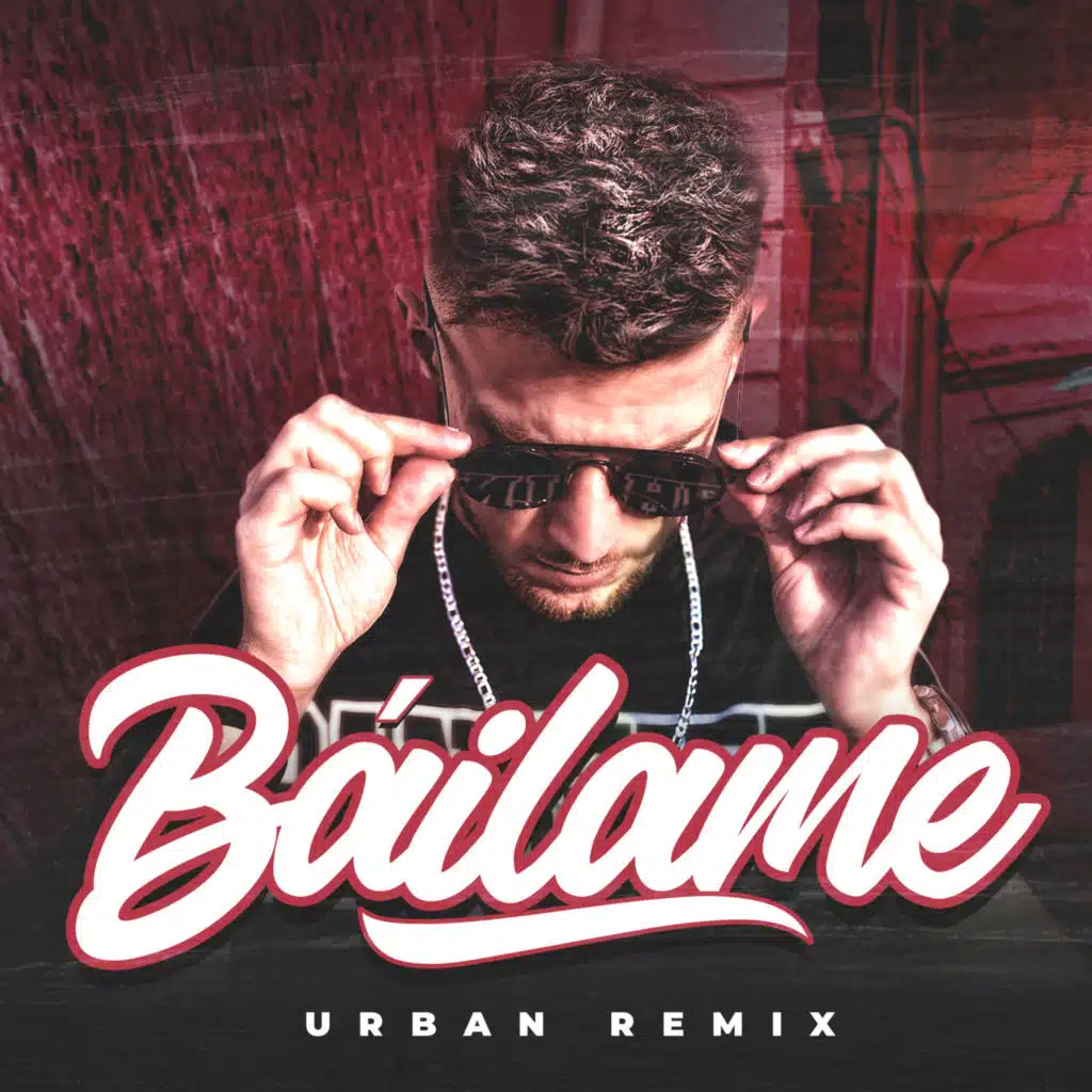 Báilame (Urban Remix)