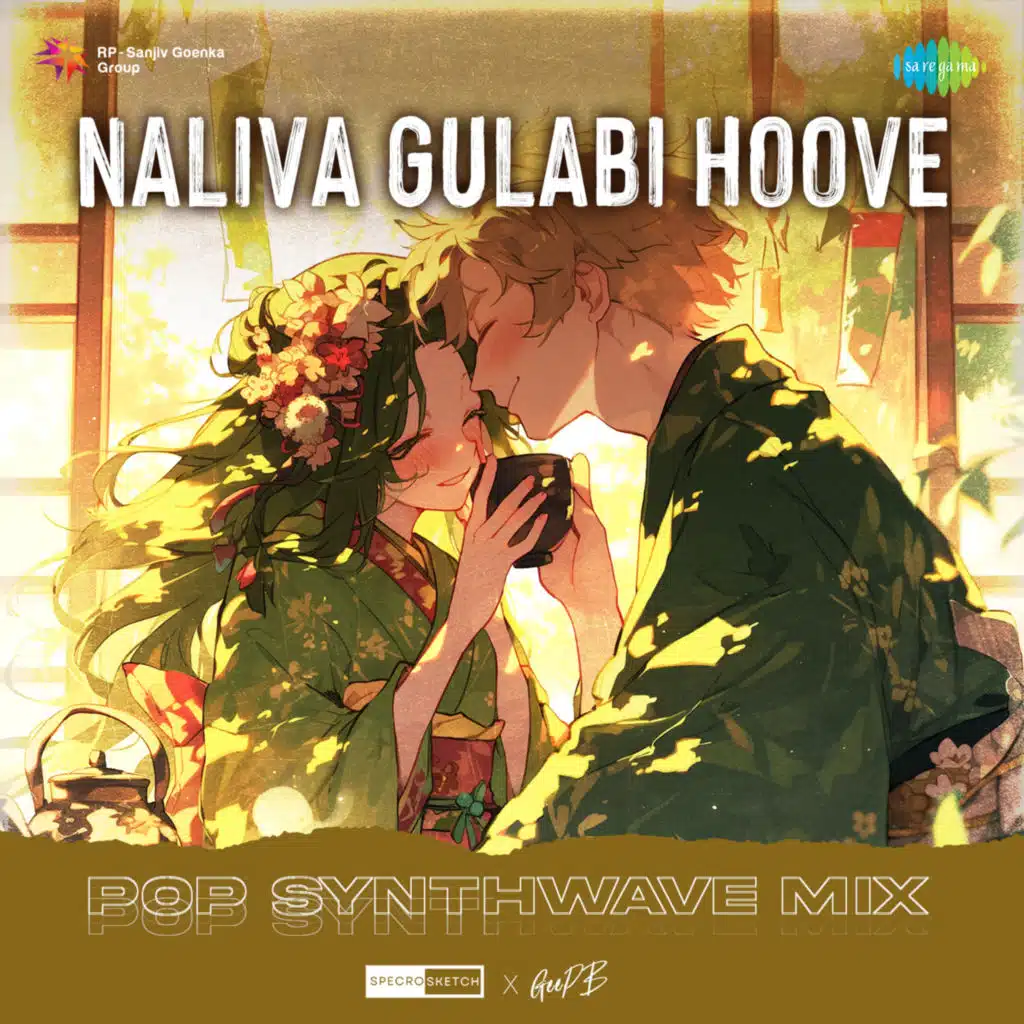 Naliva Gulabi Hoove (Pop Synthwave Mix) [feat. SPECRO X SKETCH & GeePB]