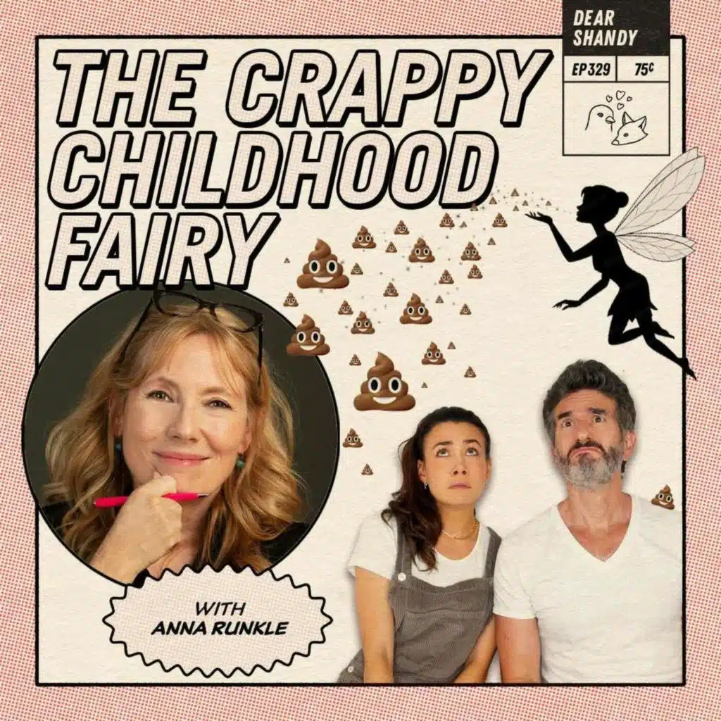 Your Crappy Childhood Ft Anna Runkle, Aka Crappy Childhood Fairy - Ep 329