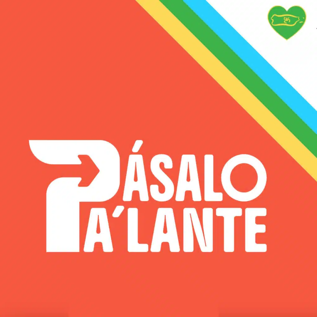 Pásalo Pa'Lante (feat. Choco Orta & Sie7e)