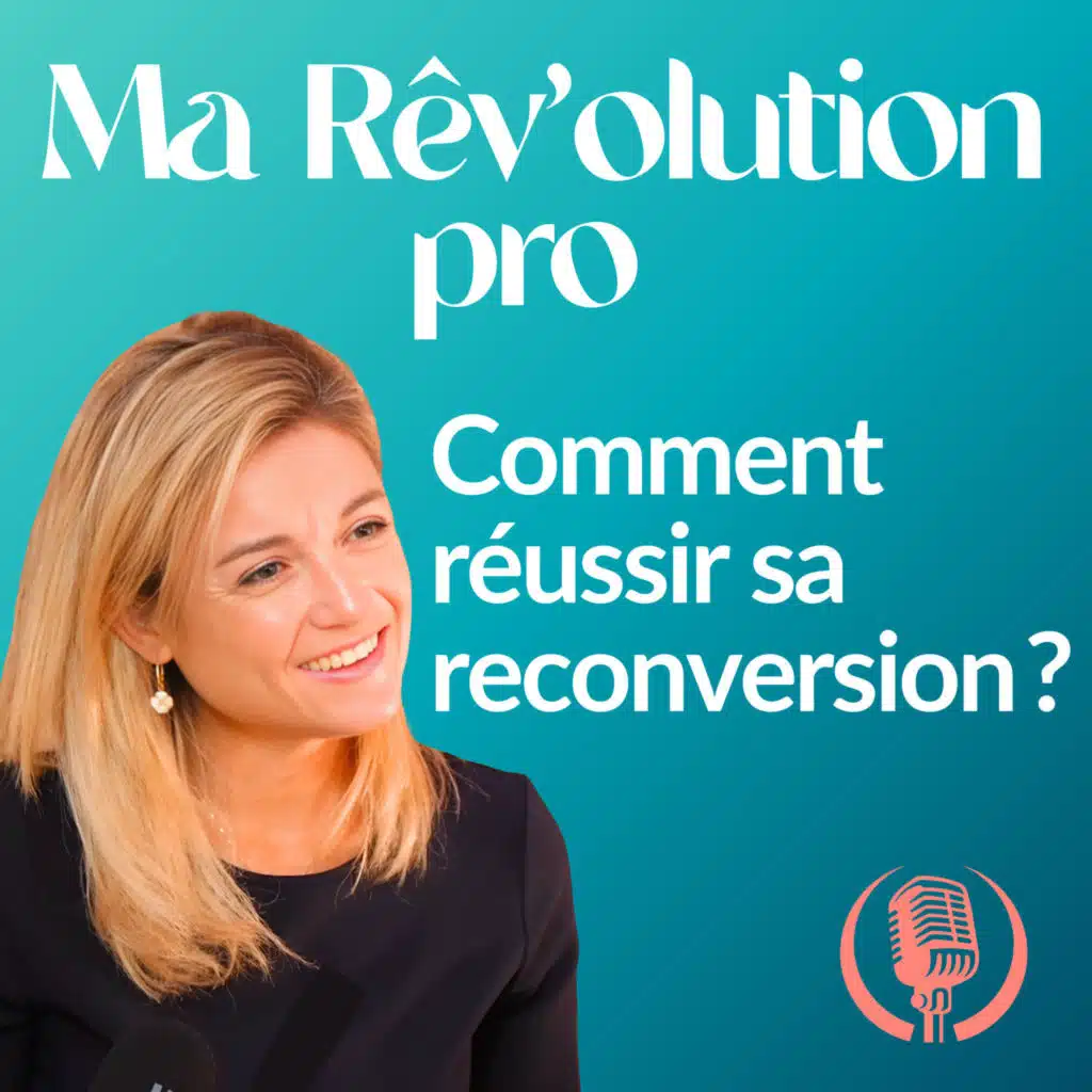 Comment réussir sa reconversion professionnelle ? Les 4 clés pour changer de métier