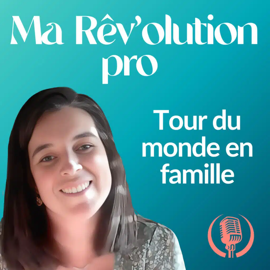 Faire le tour du monde en famille