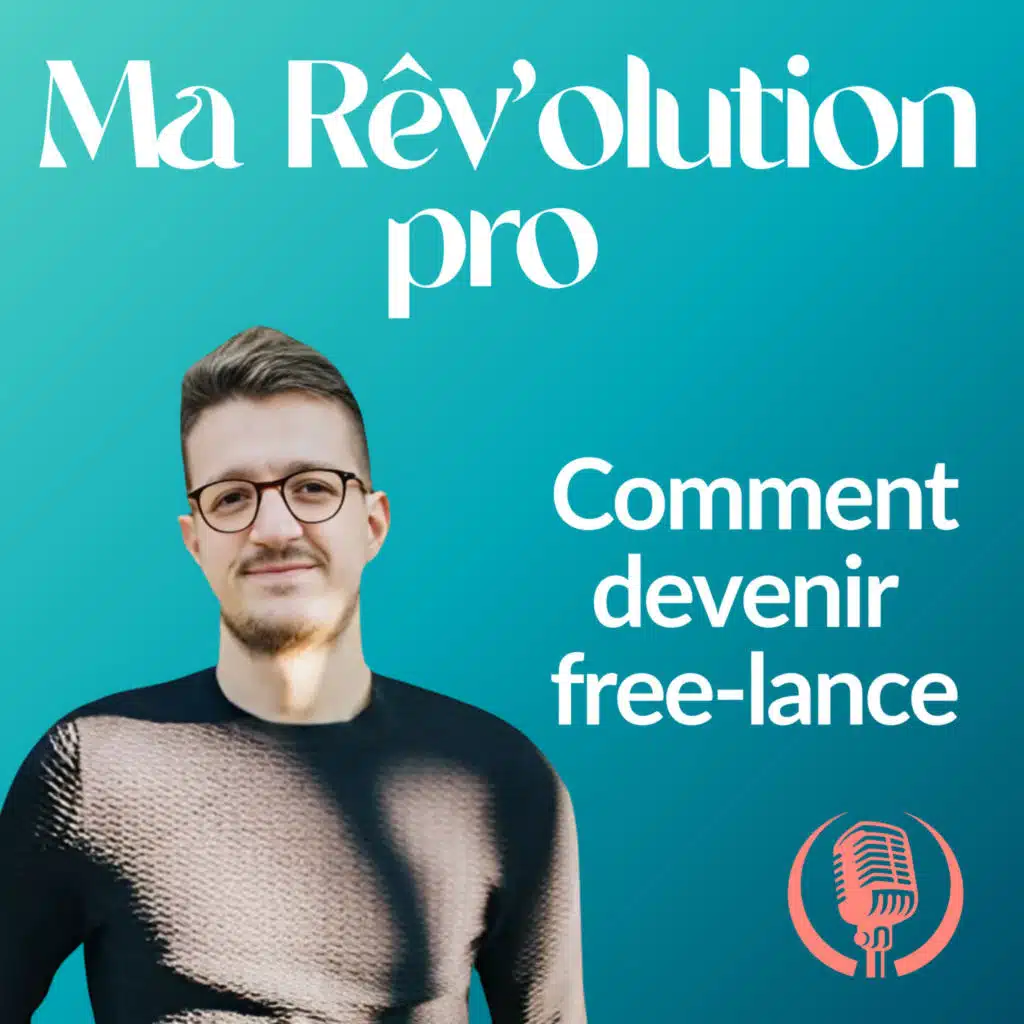 Comment devenir free-lance avec Alexis Minchella ? (Rediffusion)