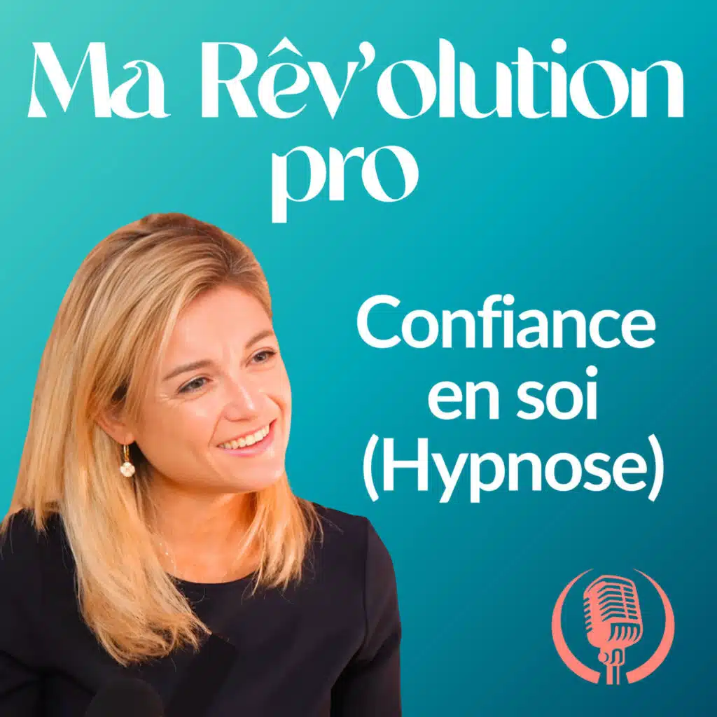 Auto hypnose pour renforcer votre confiance en vous