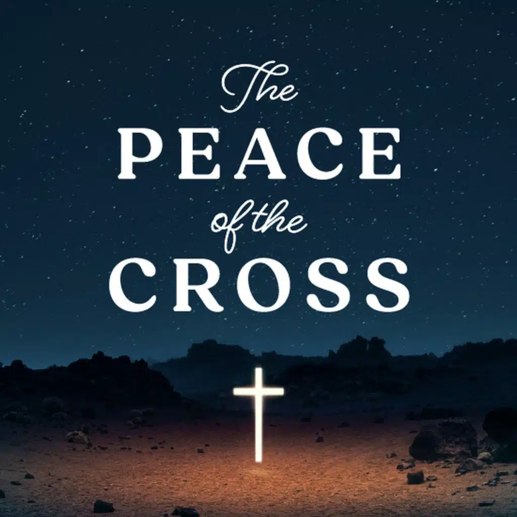 The Peace of the Cross