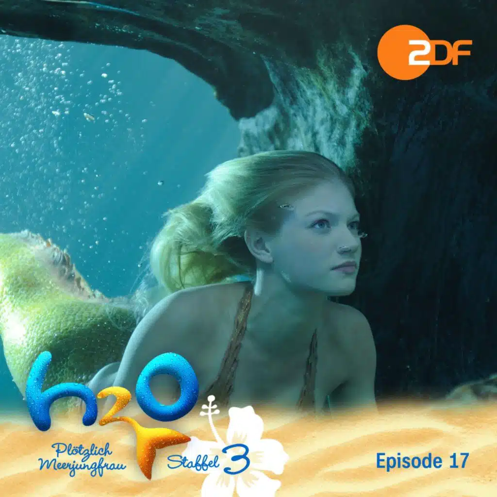 H2O - Plötzlich Meerjungfrau!