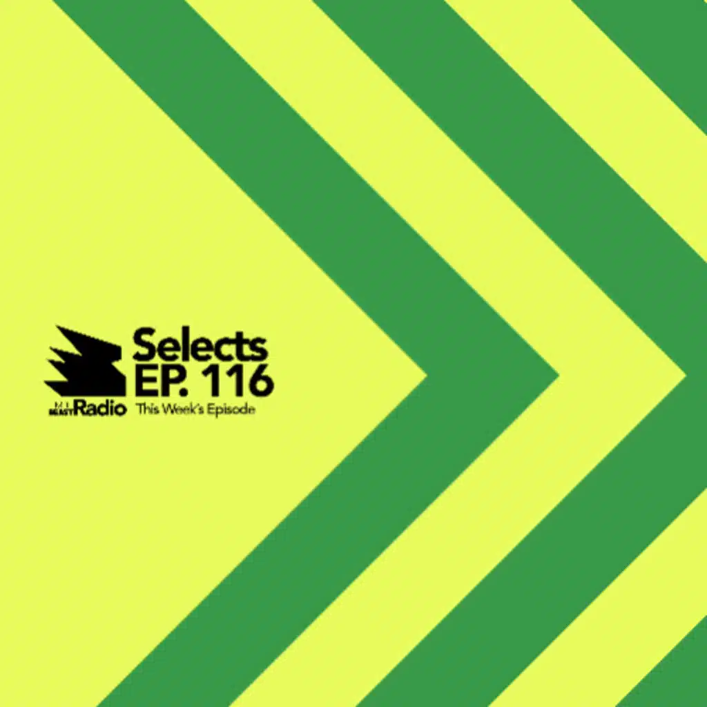 MDLBEAST Radio Selects 116