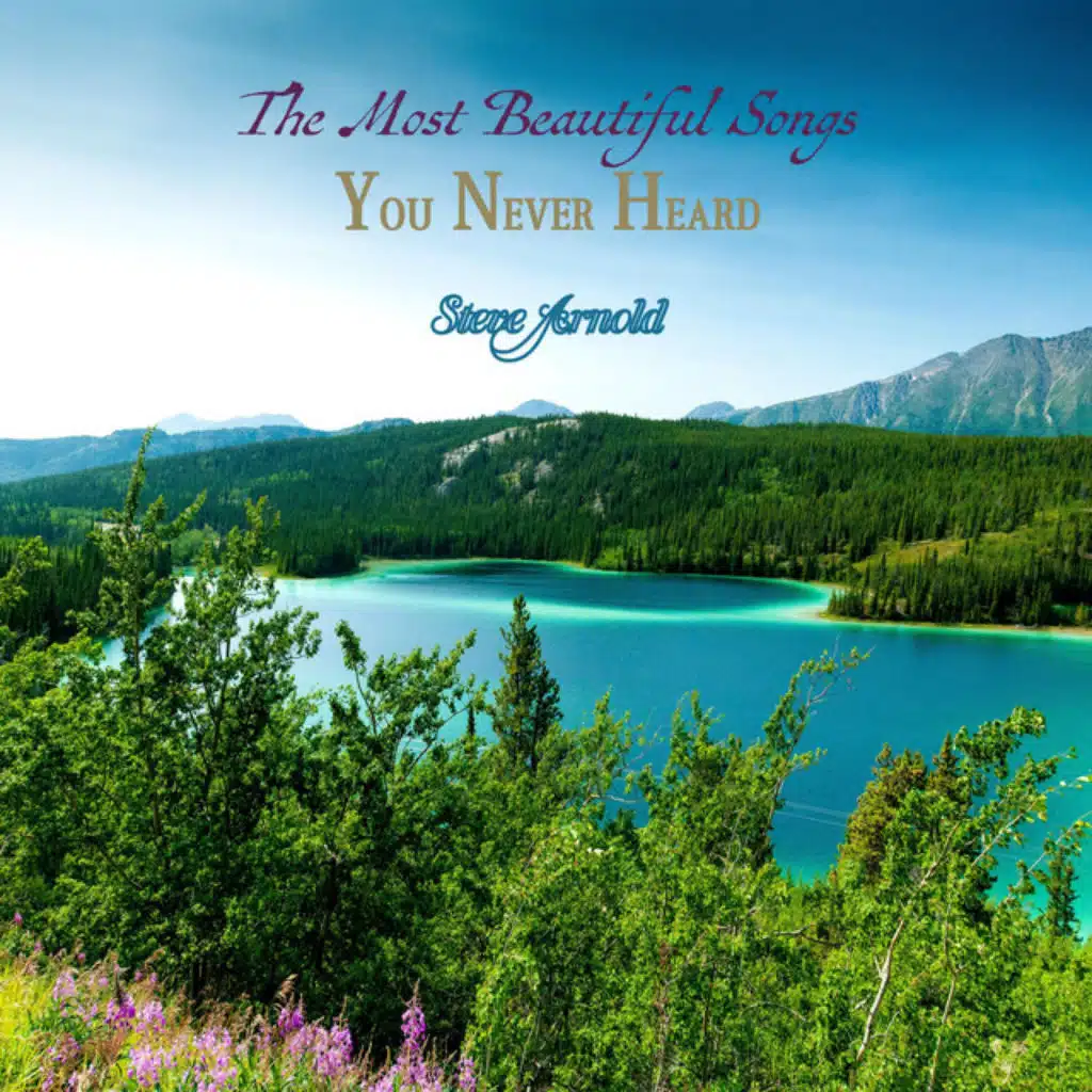 The Most Beautiful Songs You Never Heard