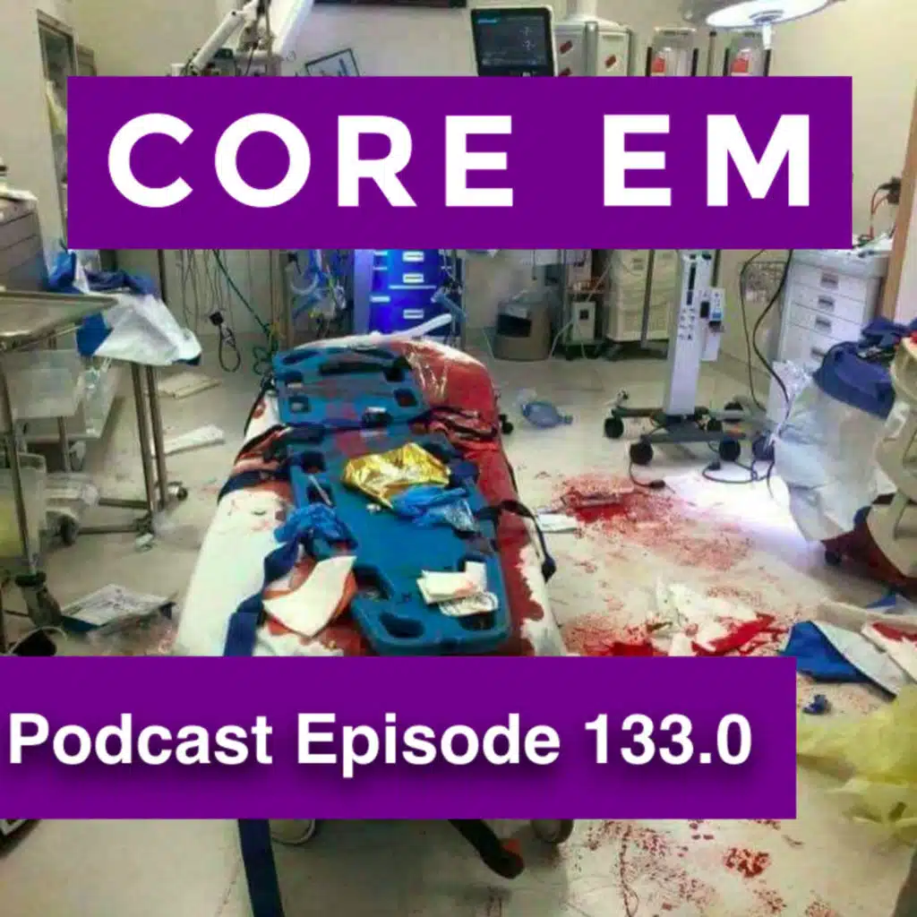 Episode 133.0 – Initial Trauma Assessment