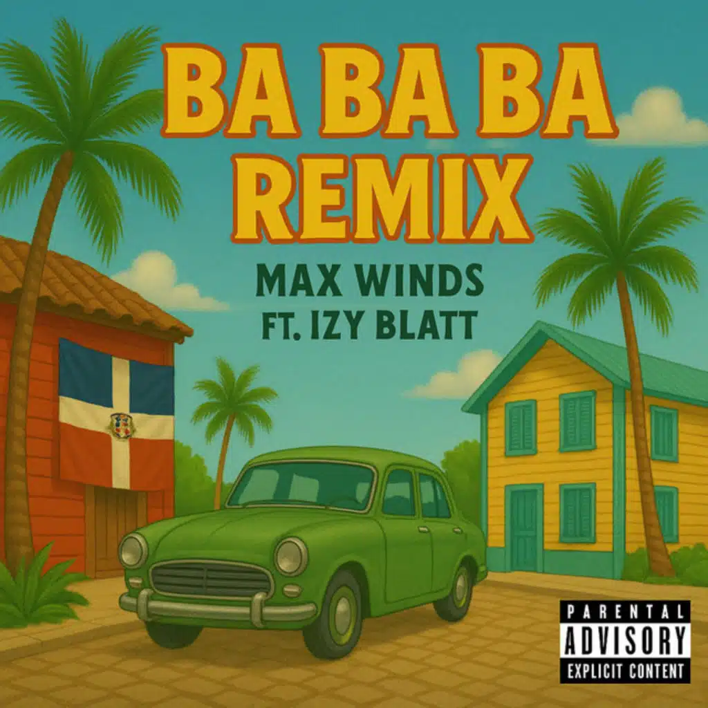 Ba Ba Ba (Remix) [feat. Izy Blatt]