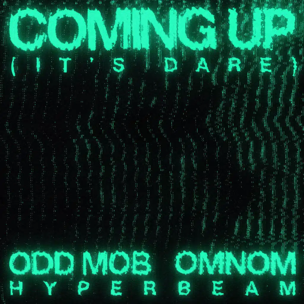 Odd Mob, OMNOM & HYPERBEAM