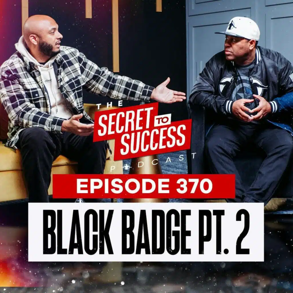 370 - Black Badge Pt.2