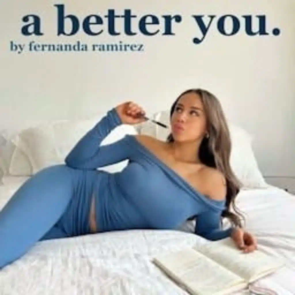 A Better You by Fernanda Ramirez