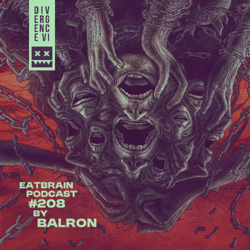 EATBRAIN Podcast 208 by BALRON