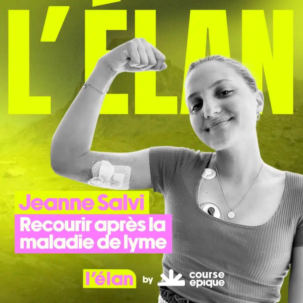 [L'ÉLAN] Jeanne Salvi : recourir après la maladie de Lyme