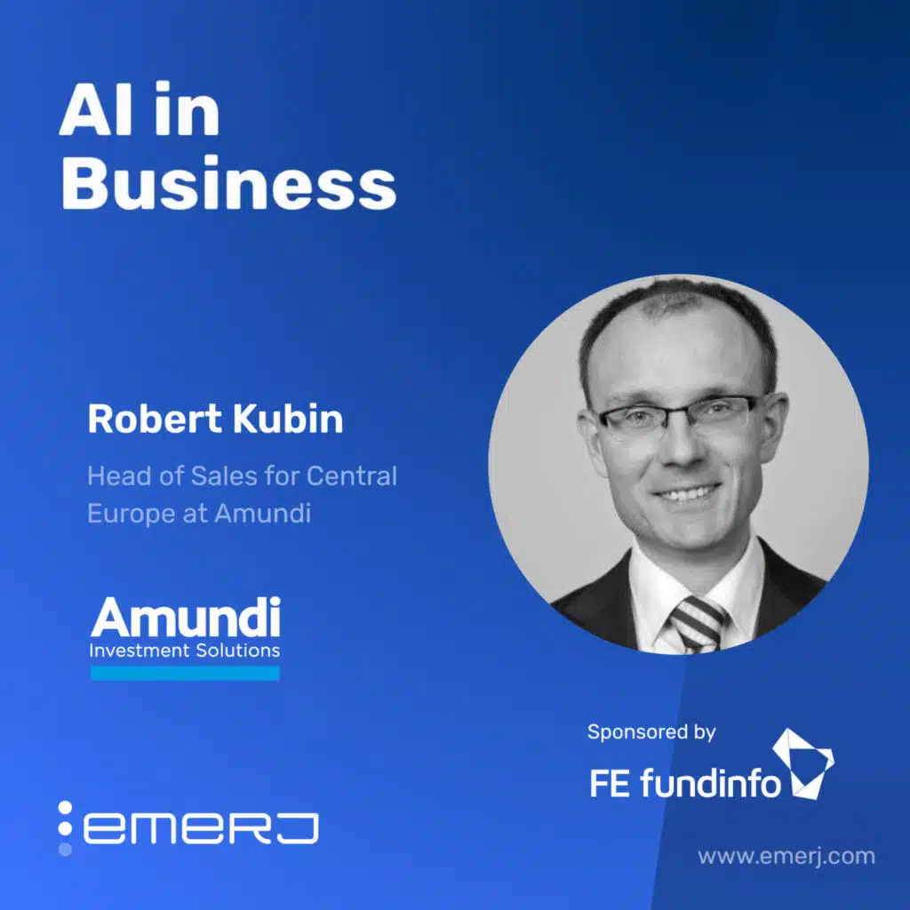 Strategic AI Adoption for Asset Managers and Enterprise Decision Makers - with Robert Kubin of Amundi