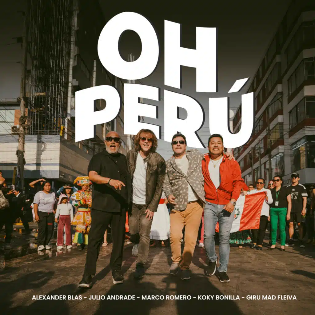 OH PERÚ (feat. Koky Bonilla & Giru Mad Fleiva)