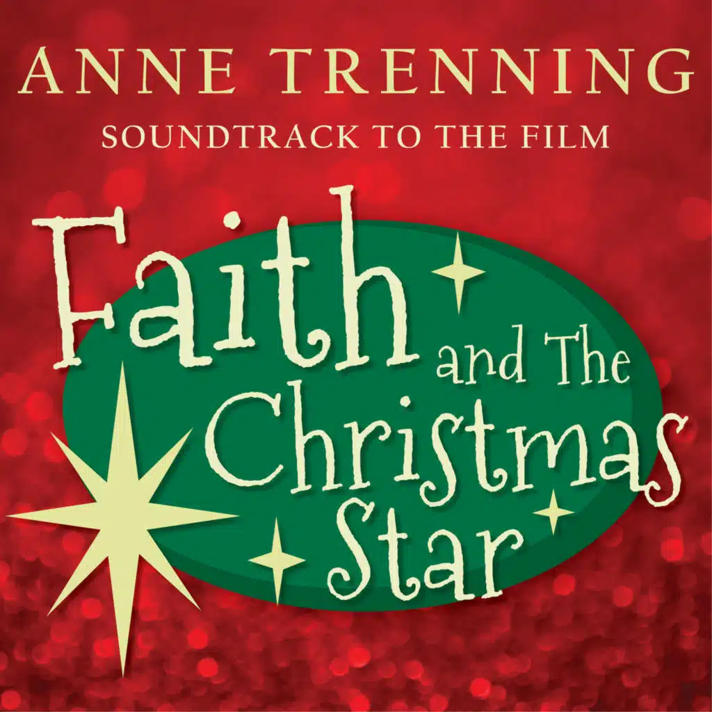 Faith and The Christmas Star