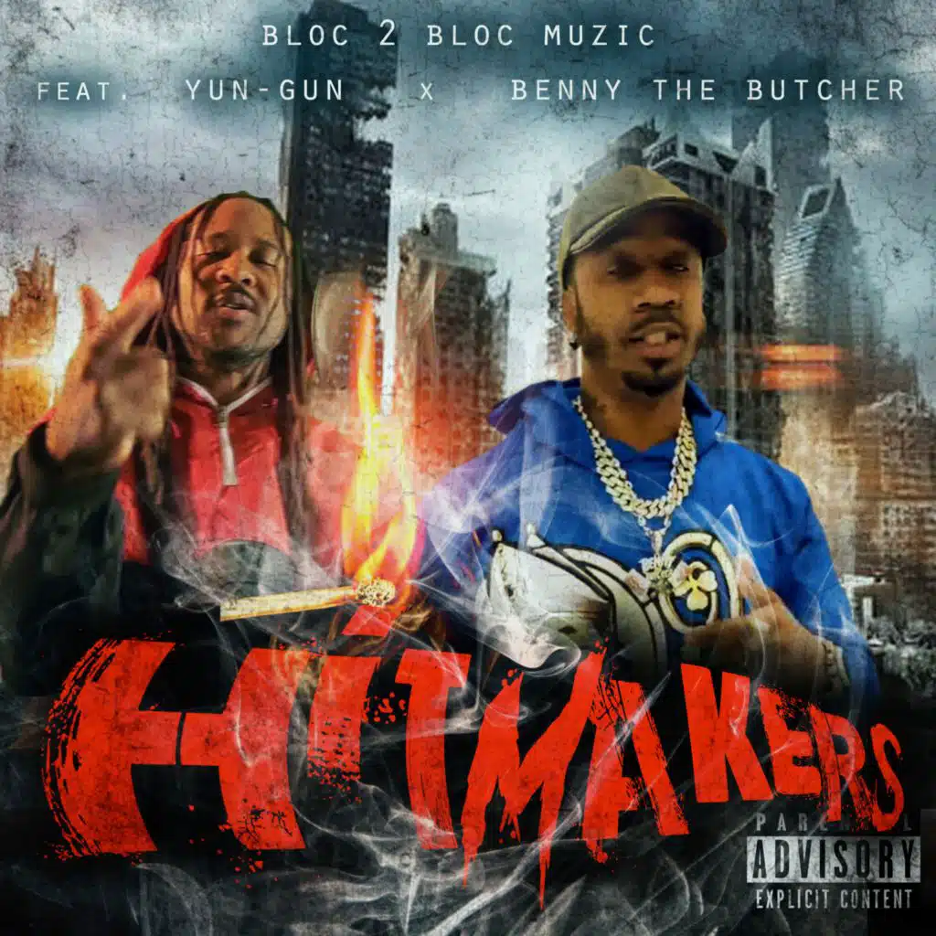 Hitmakers (feat. Benny The Butcher & Yun-Gun)