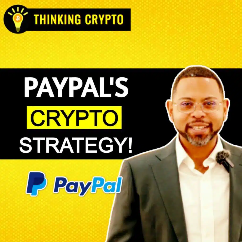 PayPal's Crypto & Stablecoin Revolution! with Larry Wade