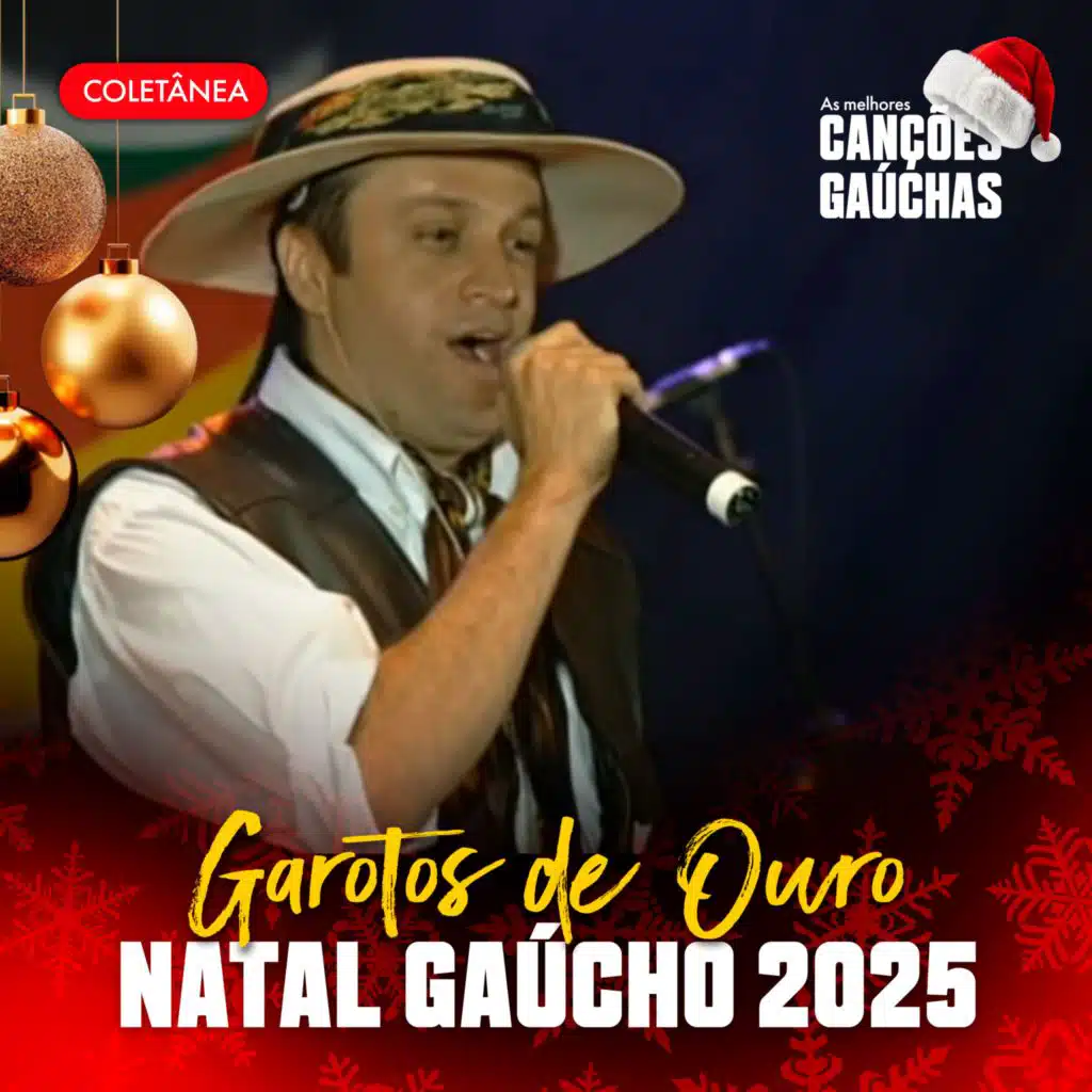 GAROTOS DE OURO – NATAL GAÚCHO 2025