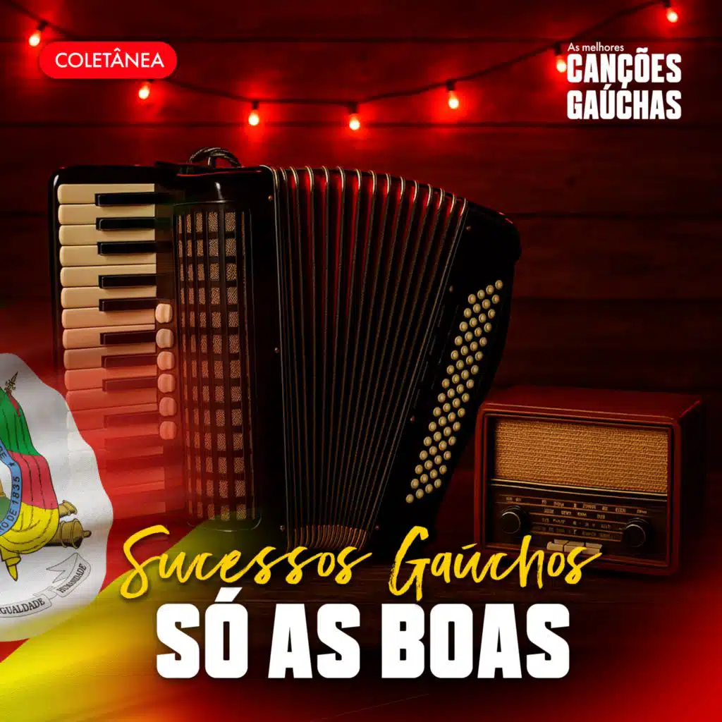 SUCESSOS GAÚCHOS – SÓ AS BOAS