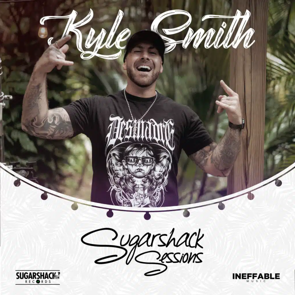 Kyle Smith (Sugarshack Sessions Vol. 2)