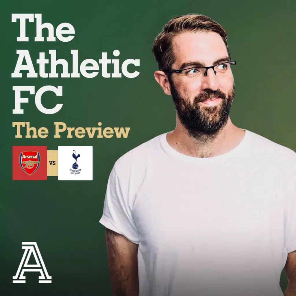 The Preview: Arsenal vs Spurs