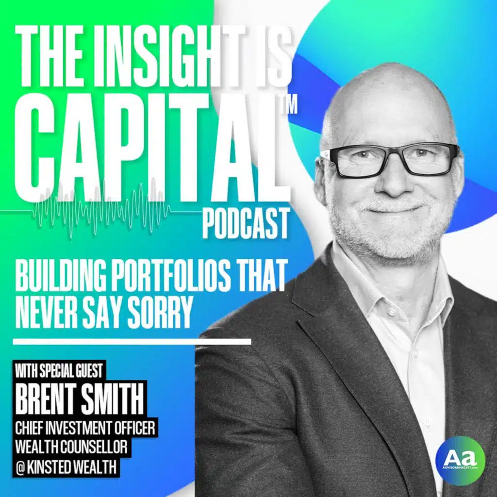 Building Portfolios That Never Say Sorry with Kinsted's Brent Smith