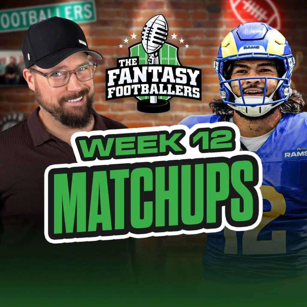 Fantasy Football - Week 12 Matchups + Wheel of Shame, Ultimate Backfire - Podcast for 11/21