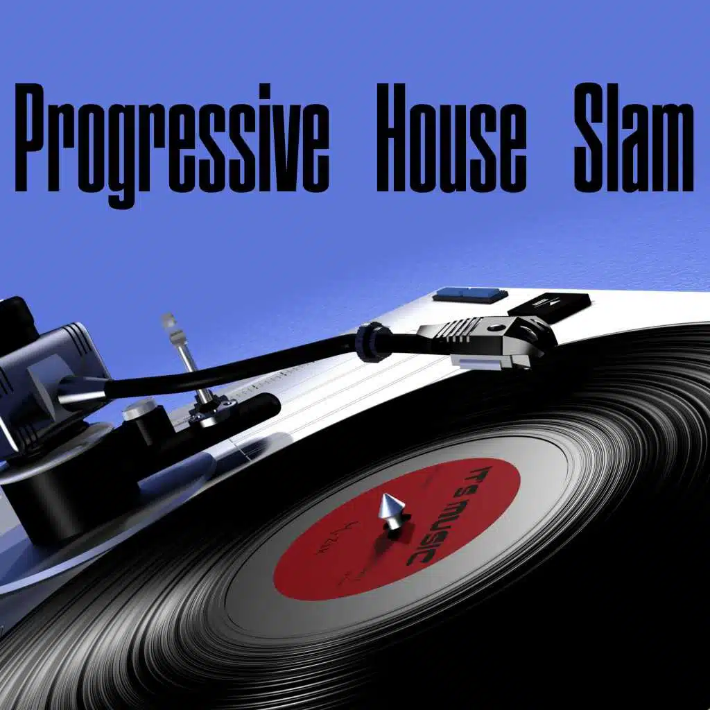Progressive House Slam