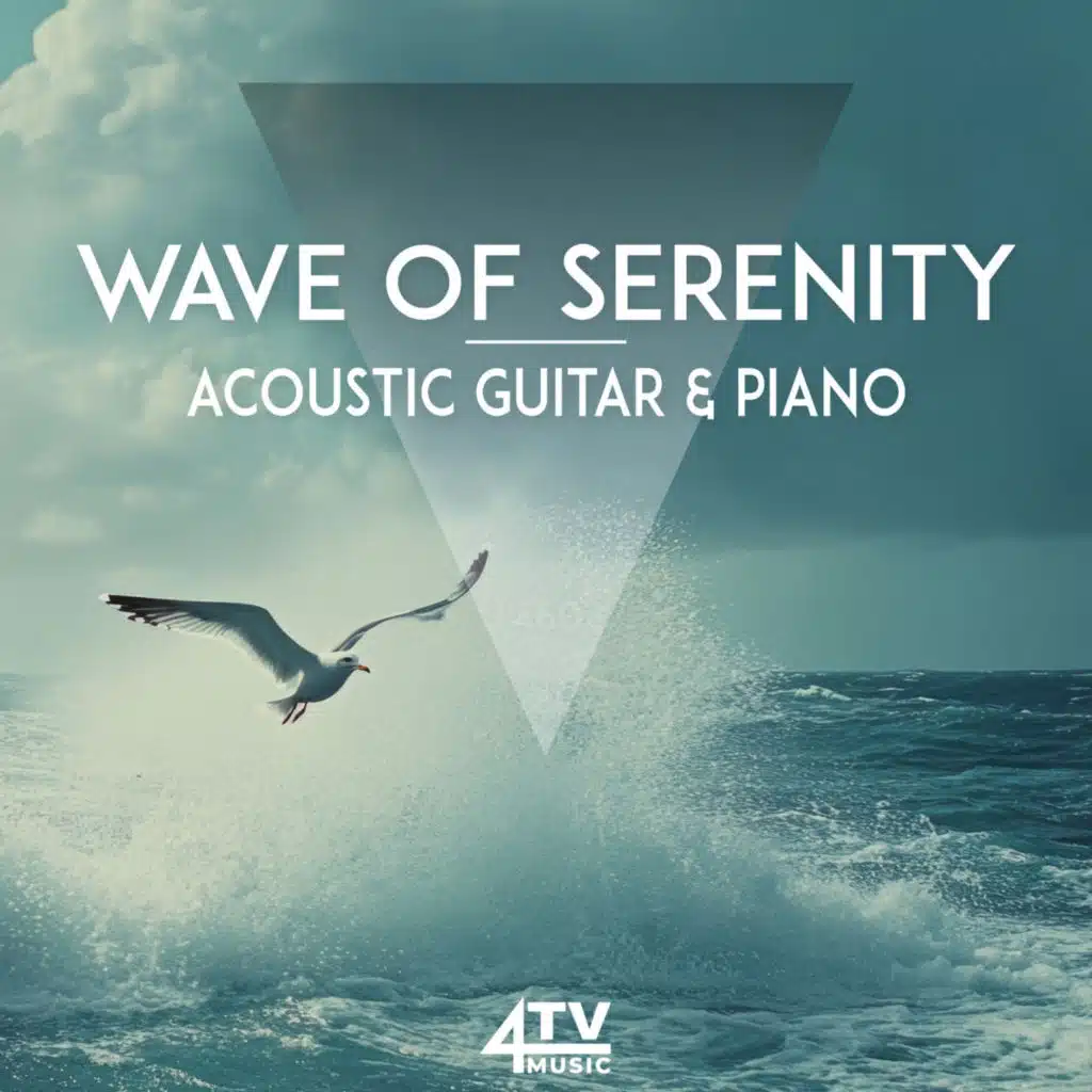 Wave Of Serenity - Acoustic Guitar & Piano