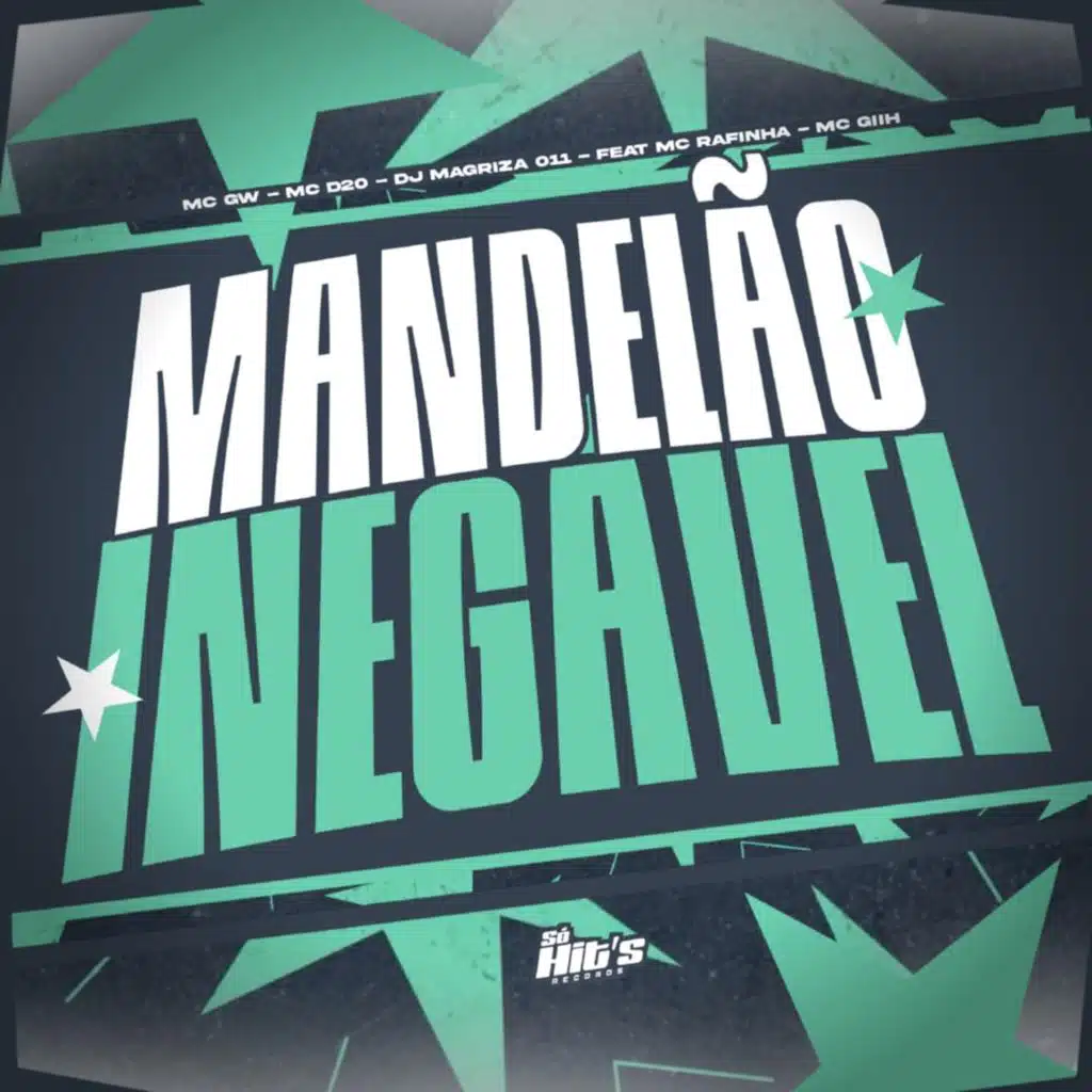 Mandelão Inegavel (feat. Mc Rafinha & MC GIIH)